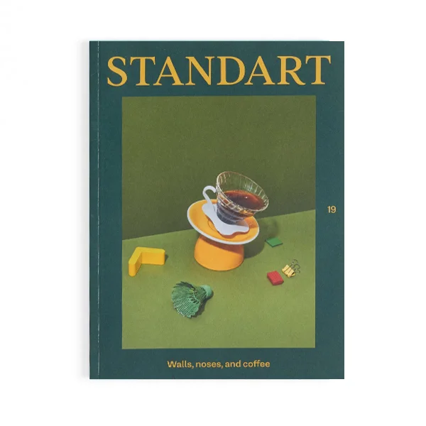 Standart Magazine #19: Walls, noses, and coffee